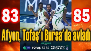AFYON TOFAŞ'I BURSA'DA AVLADI: 83-85